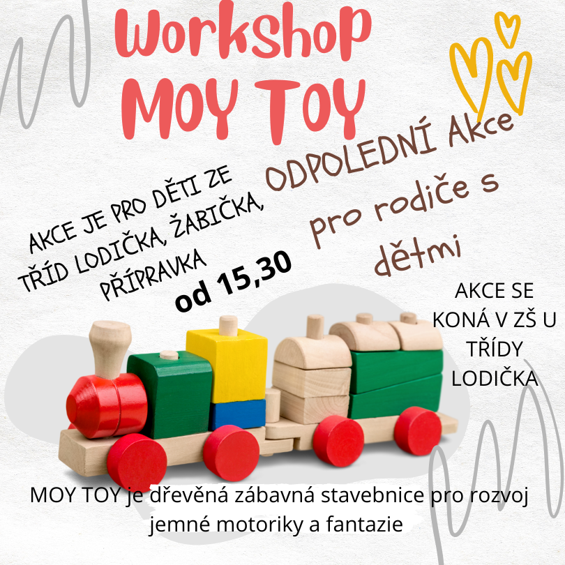 V úterý se koná odpolední akce s rodiči – WORKSHOP S MOY TOY